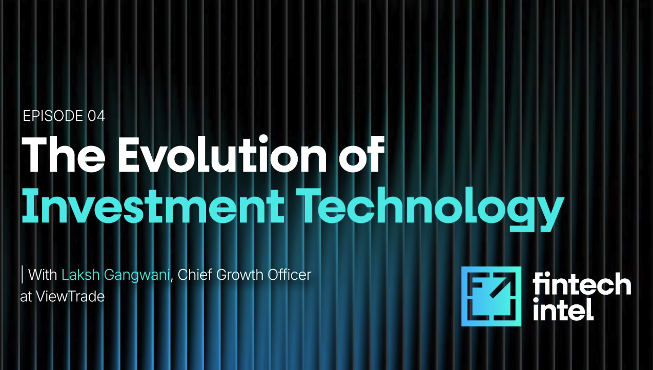The Future of Investment Tech | ViewTrade