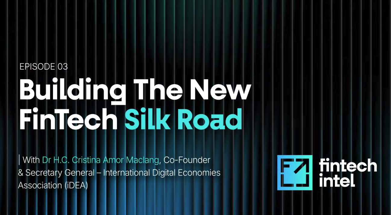 Building The New FinTech Silk Road | iDEA